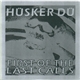 Hüsker Dü - First Of The Last Calls