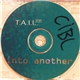 Into Another - T.A.I.L.