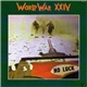 World War XXIV - No Luck