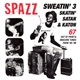 Spazz - Sweatin' 3: Skatin' Satan & Katon