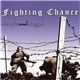 Fighting Chance - Sacrifice And Struggle