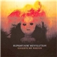 Superstatic Revolution - Goodbye Mr Wanton