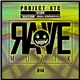 Project XTC - Ravestorm / Return