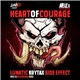 Krytax & Side Effect - Heart Of Courage