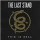 The Last Stand - This Is Real