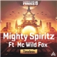 Mighty Spiritz Ft MC Wild Fox - Timeless