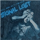 Signal Løst - You'll Never Get Us Down Again