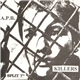 Killers / A.P.B. - Split 7