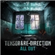 Tensor & Re-Direction - All Out