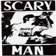 Scary Man - Scary Man