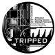 Tripped - Infiltration