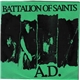 Battalion Of Saints A.D. - Hell's Around The Next Corner