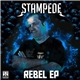 Stampede - Rebel EP