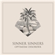 Sinner Sinners - Optimism Disorder