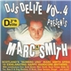 Marc Smith - DJs Delite Vol. 4